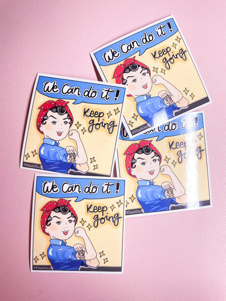 Women Power Sticker | You can do it Sticker | Glossy