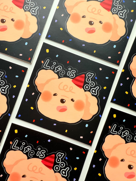 Life is Good | Kiss cut Sticker