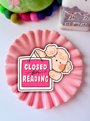 Closed for Reading | Matte Waterproof